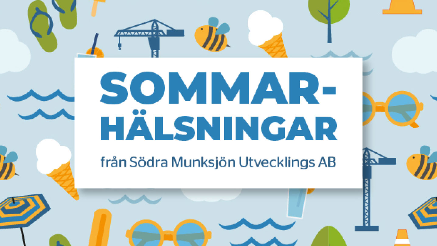 I bakgrunden är flera illustrerade ikoner, så som glassar, parasoll, träd, flipflops, vågor, solglasögon. I mitten på en vit platta står i blå text "Sommarhälsningar från Södra Munksjön Utvecklings AB".
