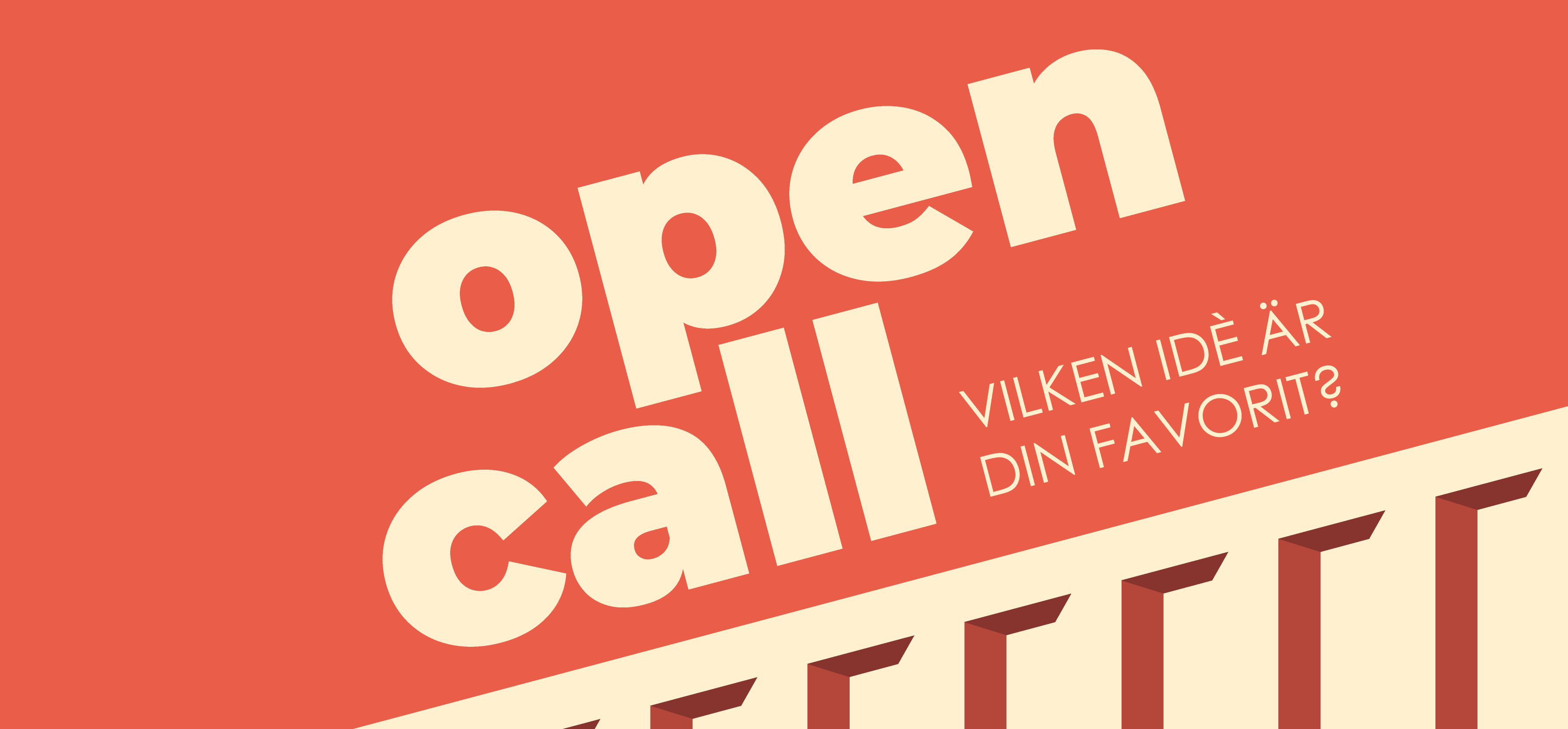 Grafisk bild i röd och beige med texten Open call - vilken är din favorit?