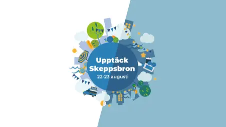 En illustrerad bild på en glob med en stad runt om. Massa träd, hus, bil, vimplar, moln. I mitten av globen står texten Upptäck Skeppsbron 22-23 augusti.